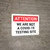 Attention: We Are Not A Covid-19 Testing Site Landscape - Wall Sign