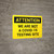Attention: We Are Not A Covid-19 Testing Site Yellow Landscape - Wall Sign