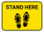 Stand Here with Shoe Prints Yellow Rectangle - Floor Sign