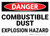 Danger: Combustible Dust Explosion Hazard - Wall Sign