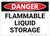 Danger: Flammable Liquid Storage - Wall Sign