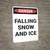 Danger: Falling Snow and Ice Vertical - Wall Sign