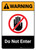 Warning: Do Not Enter with Icon ANSI Portrait - Wall Sign