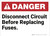 Danger: Disconnect Circuit Before Replacing Fuses - Wall Sign