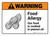Warning: Food Allergy Our Food is Cooked in Peanut Oil with Icon ANSI Landscape - Wall Sign