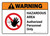 Warning: Hazardous Area Authorized Personnel Only with Icon ANSI Landscape - Wall Sign
