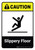 Caution: Slippery Floor with Icon ANSI Portriat - Wall Sign