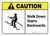 Caution: Walk Down Stairs Backwards with Icon ANSI Landscape - Wall Sign