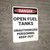 Danger: Open Fuel Tanks - Wall Sign