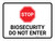 STOP: Biosecurity Do Not Enter Landscape - Wall Sign