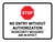 No Entry Biosecurity Measures Are In Effect Landscape - Wall Sign