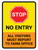 Stop No Entry Visitors Must Portrait - Wall Sign
