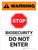 Warning: Stop - Biosecurity Do Not Enter Portrait - Wall Sign