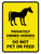 Privately Owned Horses - Do Not Pet Or Feed Yellow Portrait - Wall Sign