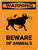 Warning: Beware Of Animals Portrait - Wall Sign