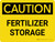 Caution: Fertilizer Storage Landscape - Wall Sign