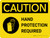 Caution: Hand Protection Required Landscape - Wall Sign