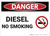 Danger: Diesel No Smoking - Wall Sign