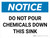 Notice: Do Not Pour Chemicals Down this Sink Landscape - Wall Sign