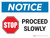 Notice: Stop Proceed Slowly with Graphic Landscape - Wall Sign