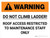 Warning: Do Not Climb Ladder! Roof Access Restricted Landscape - Wall Sign