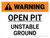 Warning: Open Pit Unstable Ground Landscape - Wall Sign