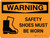 Warning: PPE Safety Shoes Must be Worn with Icon Landscape - Wall Sign