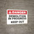 Danger: Demolition in Progress Keep Out - Wall Sign