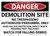 Danger: Demolition Site No Trespassing - Wall Sign