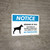 Notice: Beware Of Dog Contained By Invisible Fence - No Trespassing Landscape - Wall Sign