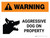 Warning: Aggressive Dog On Property Landscape - Wall Sign