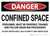 Danger: Confined Space Properly Trained Personnel - Wall Sign