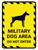 Military Dog Area Do Not Enter Portrait - Wall Sign