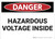 Danger: Hazardous Voltage Inside - Wall Sign