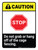 Caution: STOP - Do Not Grab Or Hang Off Cage Fencing Portrait - Wall Sign