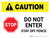 Caution: STOP - Do Not Enter - Stay Off Fence White Landscape - Wall Sign