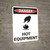 Danger: Hot Equipment - Wall Sign