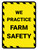 We Practice Farm Safety with Hazard Lines Portrait - Wall Sign
