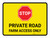 Stop: Private Road Farm Access Only Landscape - Wall Sign