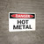 Danger: Hot Metal - Wall Sign