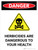 Danger: Herbicide Are Dangerous Portrait - Wall Sign