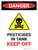 Danger: Pesticides In Tank Keep Off Portrait - Wall Sign