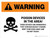 Warning: Poison Devices In The Area with Hazard Icon Landscape - Wall Sign