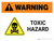 Warning: Toxic Hazard with Hazard Icon Landscape - Wall Sign