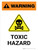 Warning: Toxic Hazard with Hazard Icon Portrait - Wall Sign