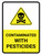 Contaminated With Pesticides with Hazard Icon Portrait - Wall Sign
