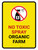 No Toxic Spray - Organic Farm with Icon Portrait - Wall Sign