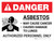 Danger: Asbestos Cancer Warning Authorized Personnel Only Landscape - Wall Sign