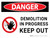 Danger: Demolition In Progress Keep Out Landscape with Icon - Wall Sign