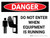 Danger: Do Not Enter When Equipment is Running Landscape with Icon - Wall Sign